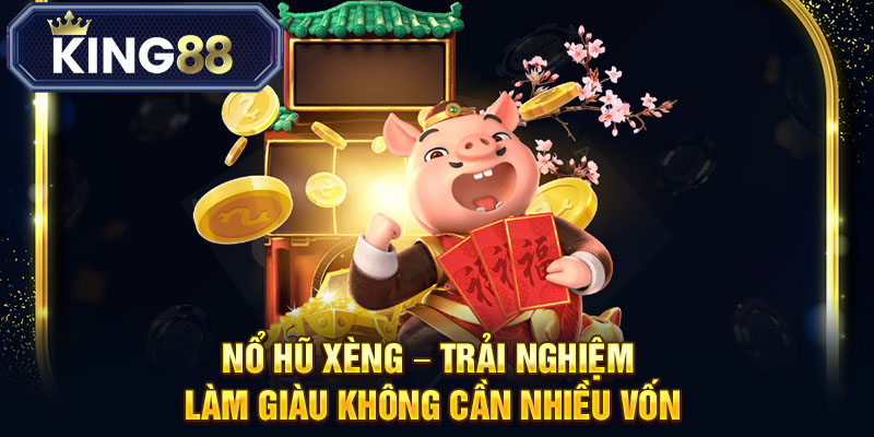 nổ hũ xèng king88